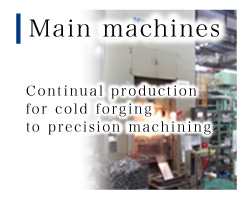 Main machines